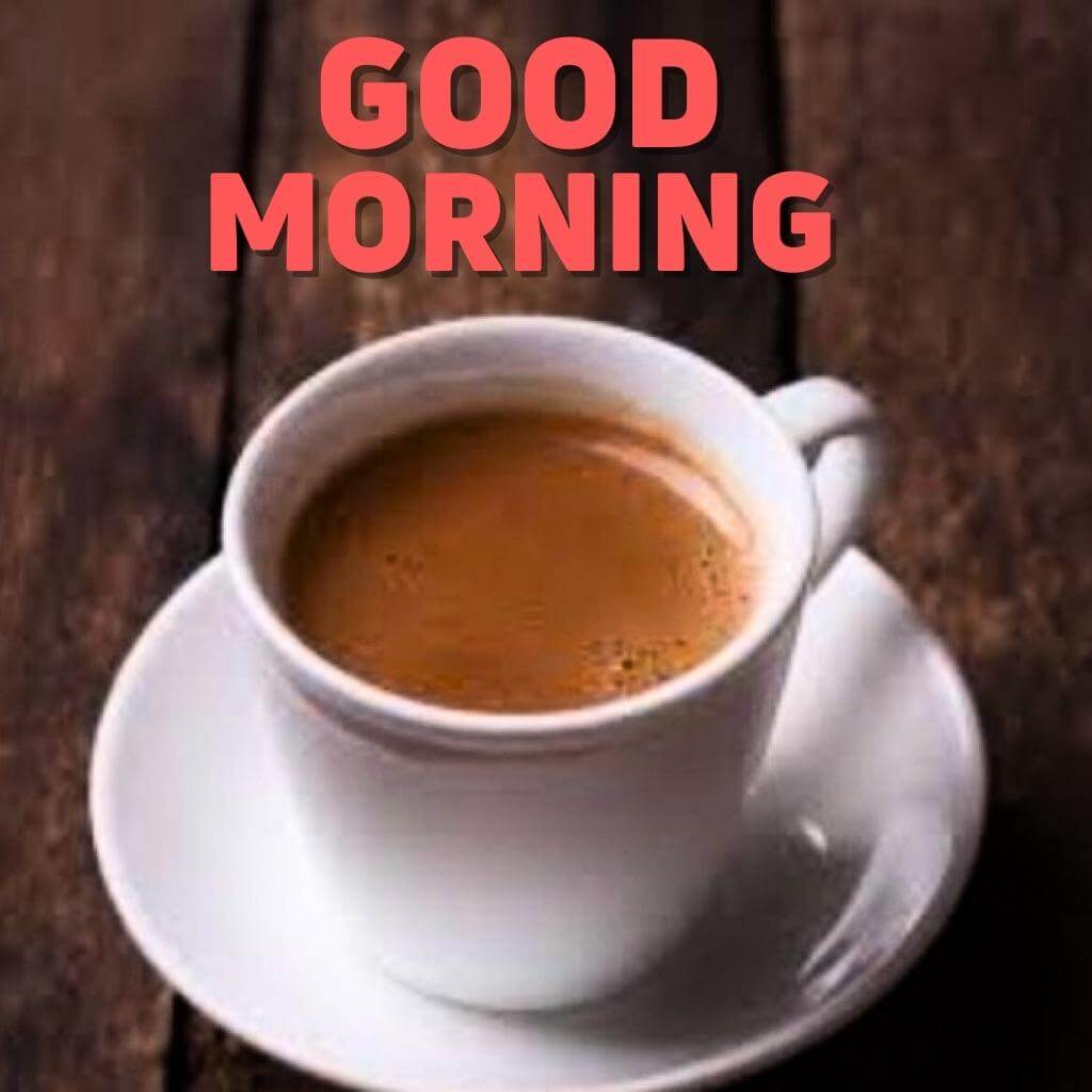 Best HD good morning coffee Wallpaper Pics New Download
