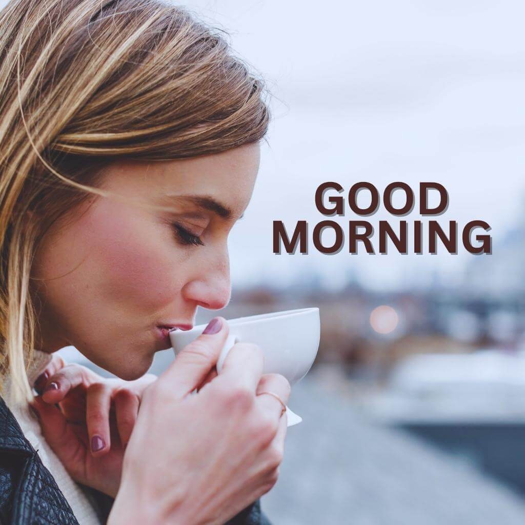 Friend Good Morning Wallpaper New Download for Girlfriend
