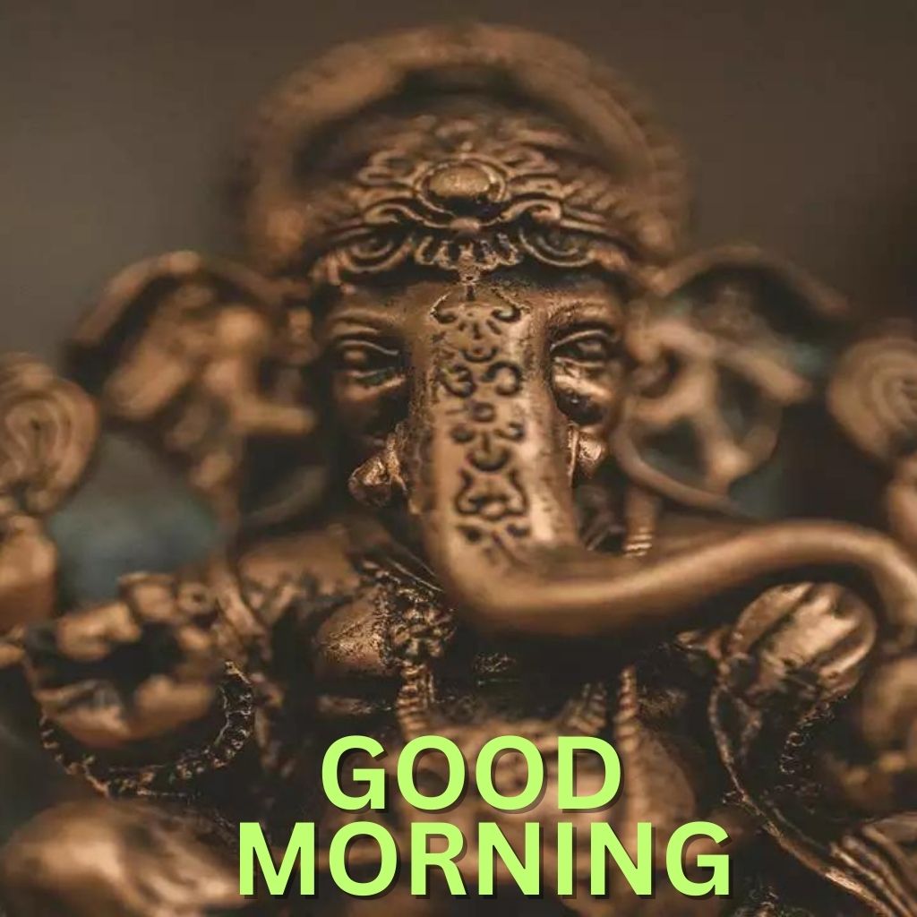 Ganesh Good Morning Pics Images Download Free