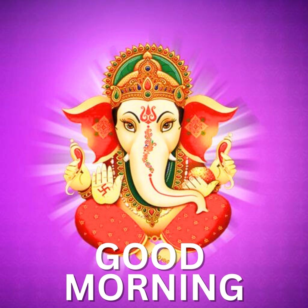 Ganesh Good Morning Wallpaper Pics