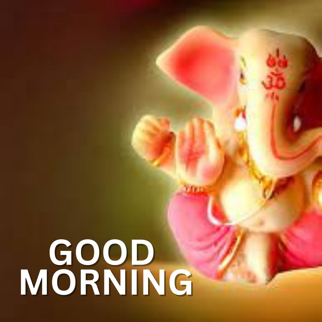 Ganesh Good Morning photo New Download