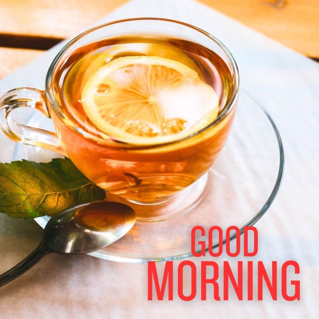 Top HD good morning tea Pics New Download