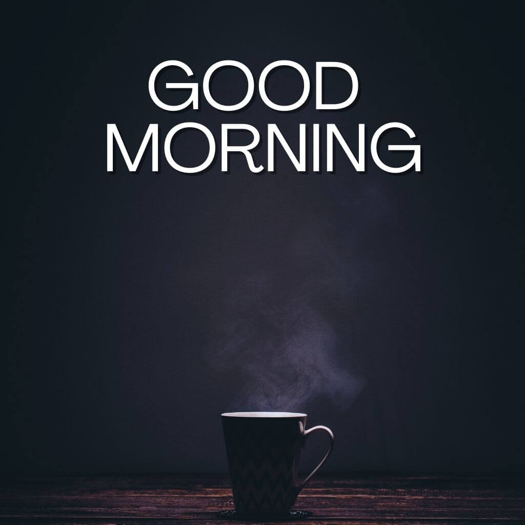 good morning Pictures free Download
