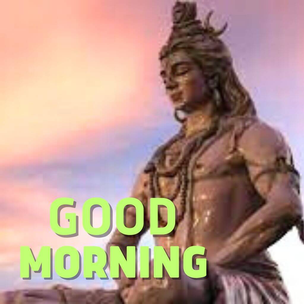 lord Shiva Good Morning photo free 2023 for Whatsapp
