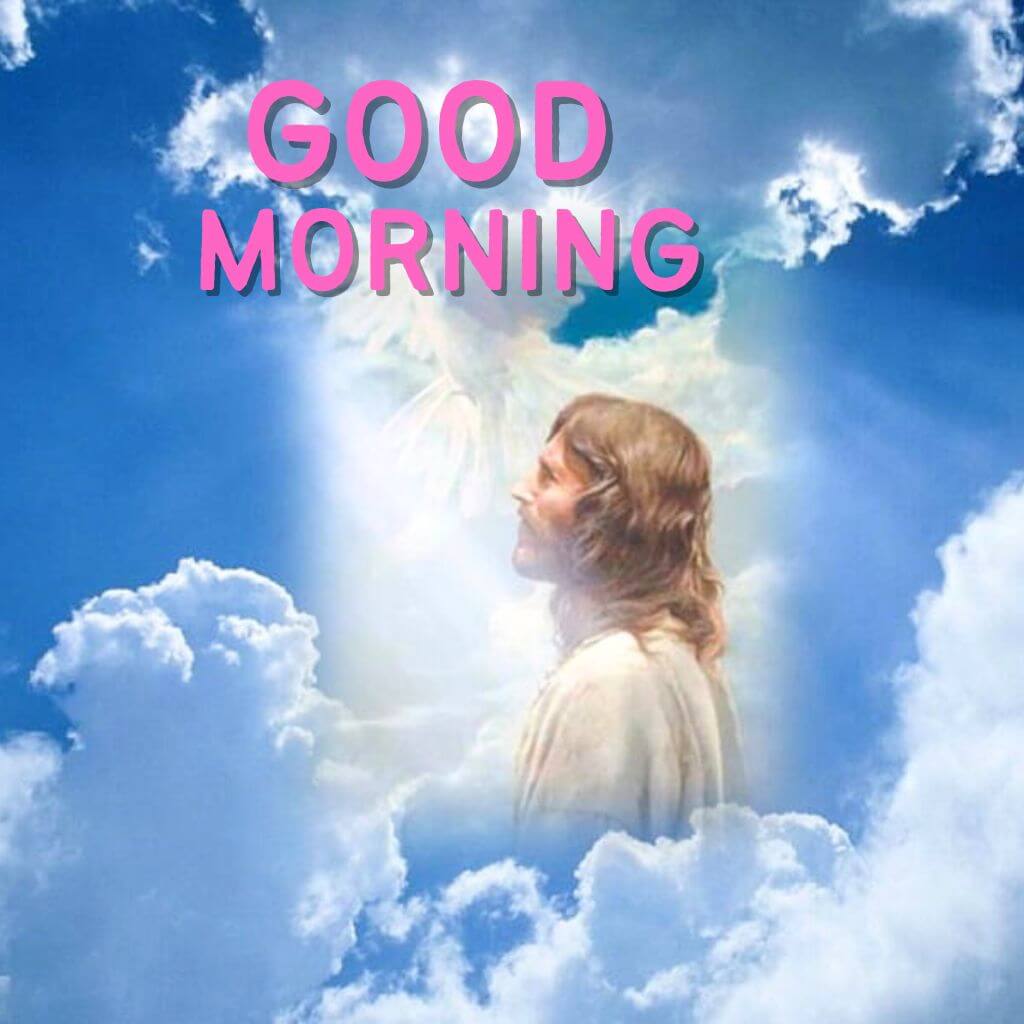 Best HD good morning jesus Pics Images Wallpaper free new Download