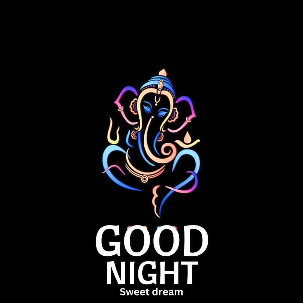 Free Fresh Good Night Images New Download With Lord Ganesha 