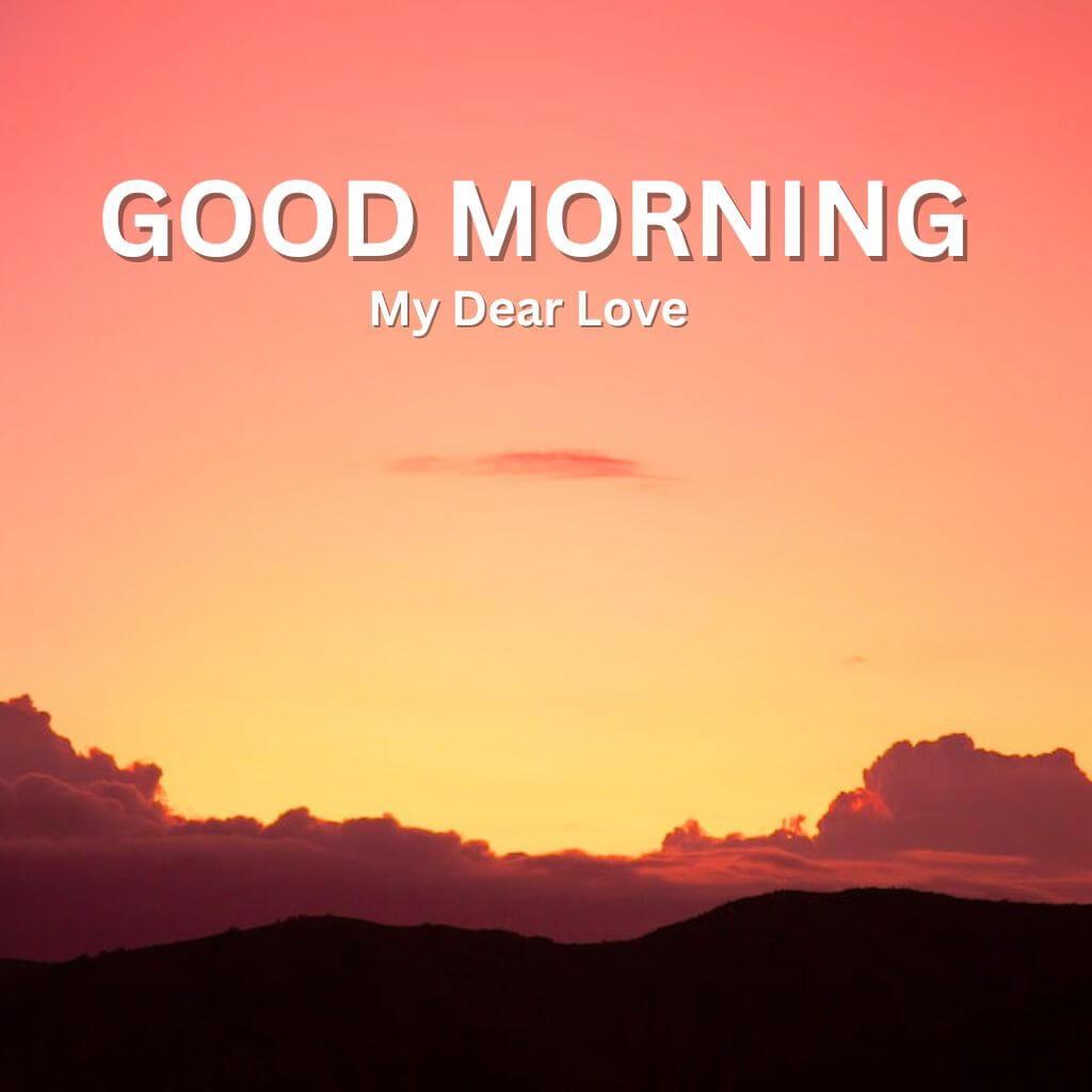 Sunrise good morning images for girlfriend Pics New Download