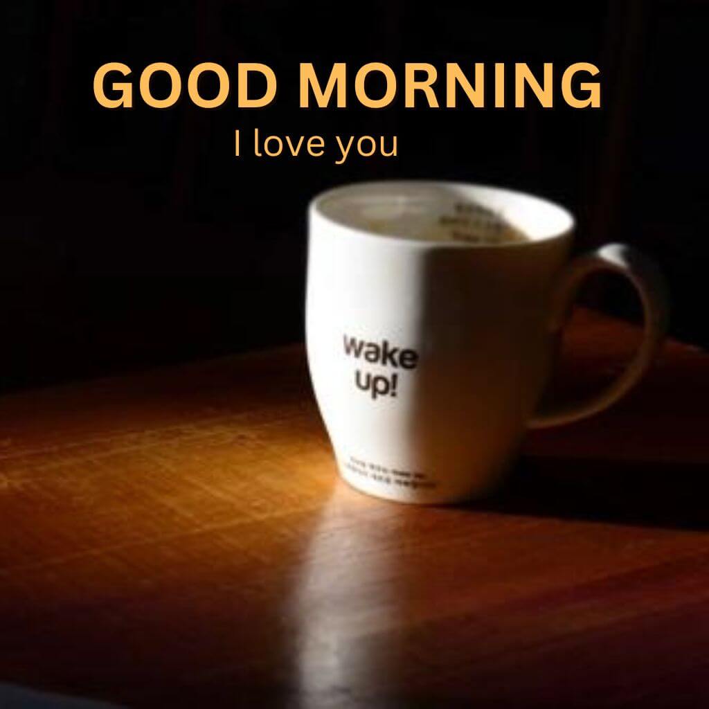 good morning I love you Images Pics Free