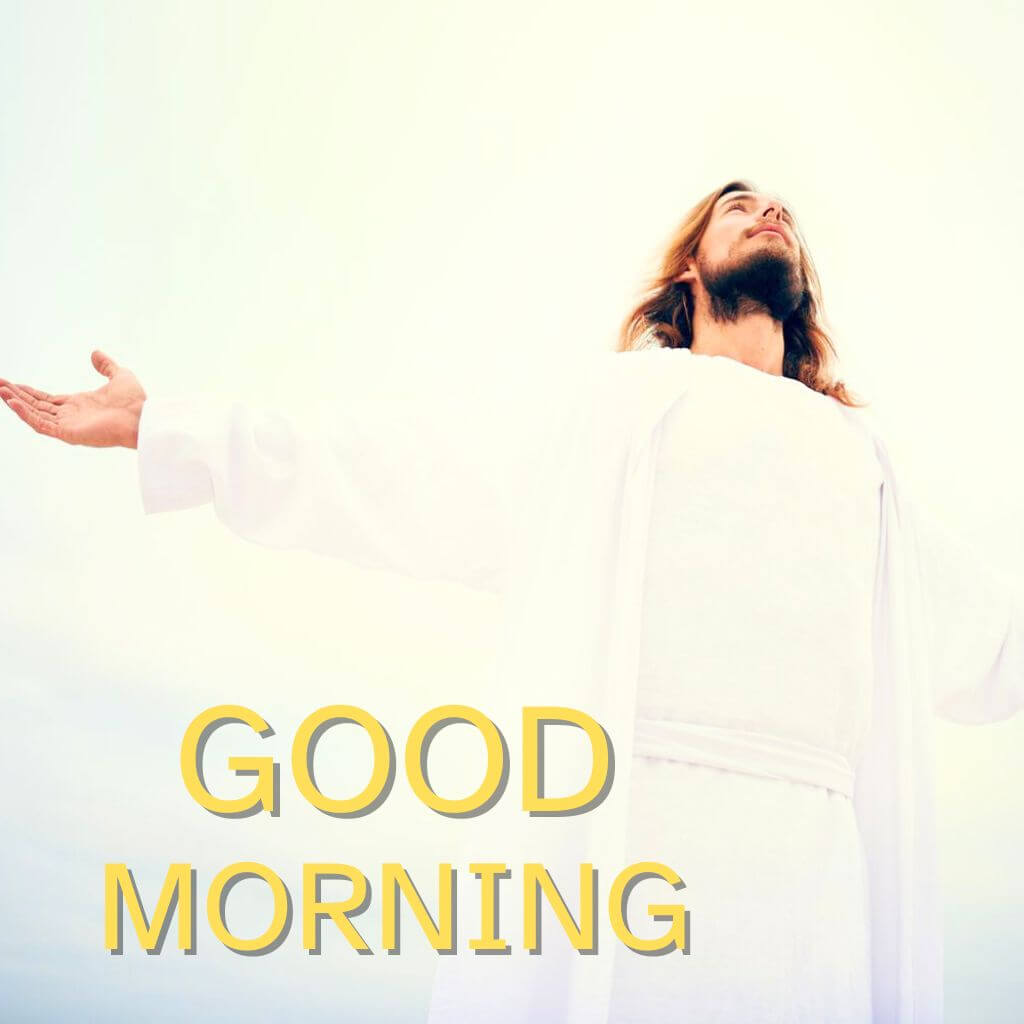 good morning jesus Wallpaper Pics New Download