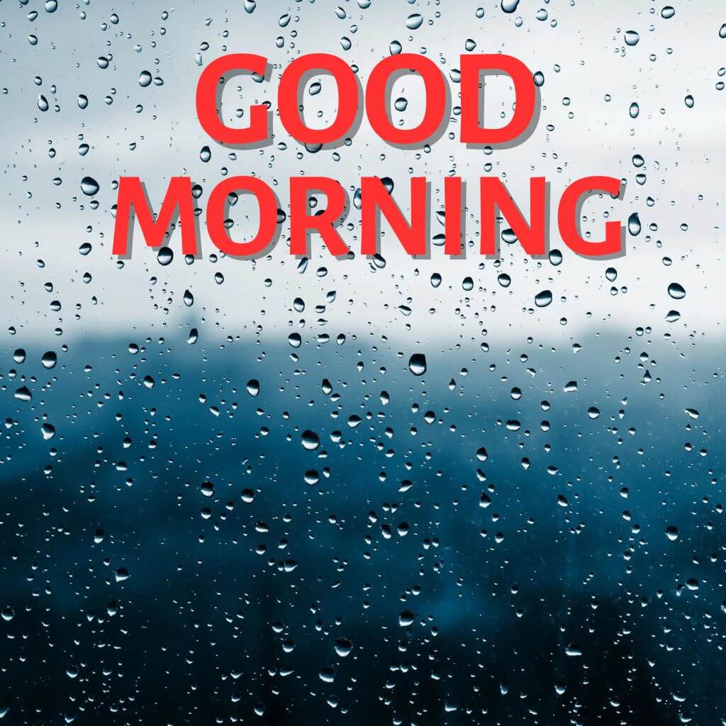 rainy good morning Pics for Facebook