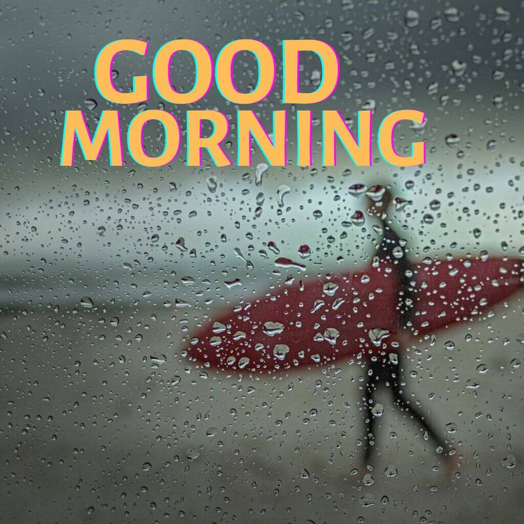 rainy good morning photo New Download