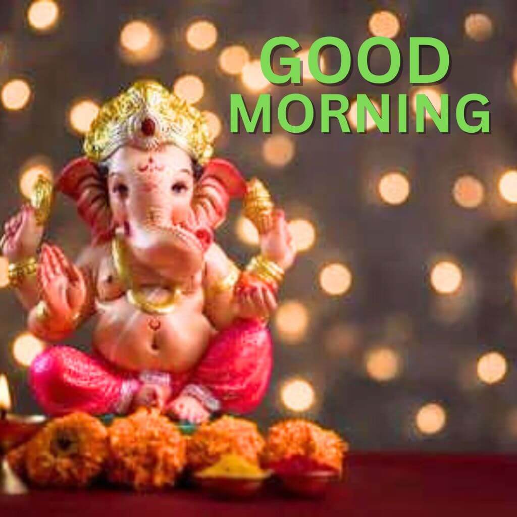 Ganesha Good Morning Pics Images Download 2023 for Friend 