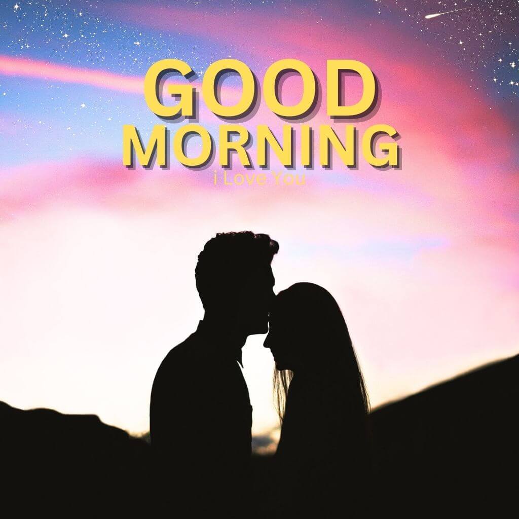 Good Morning I Love You Pics Pictures Download