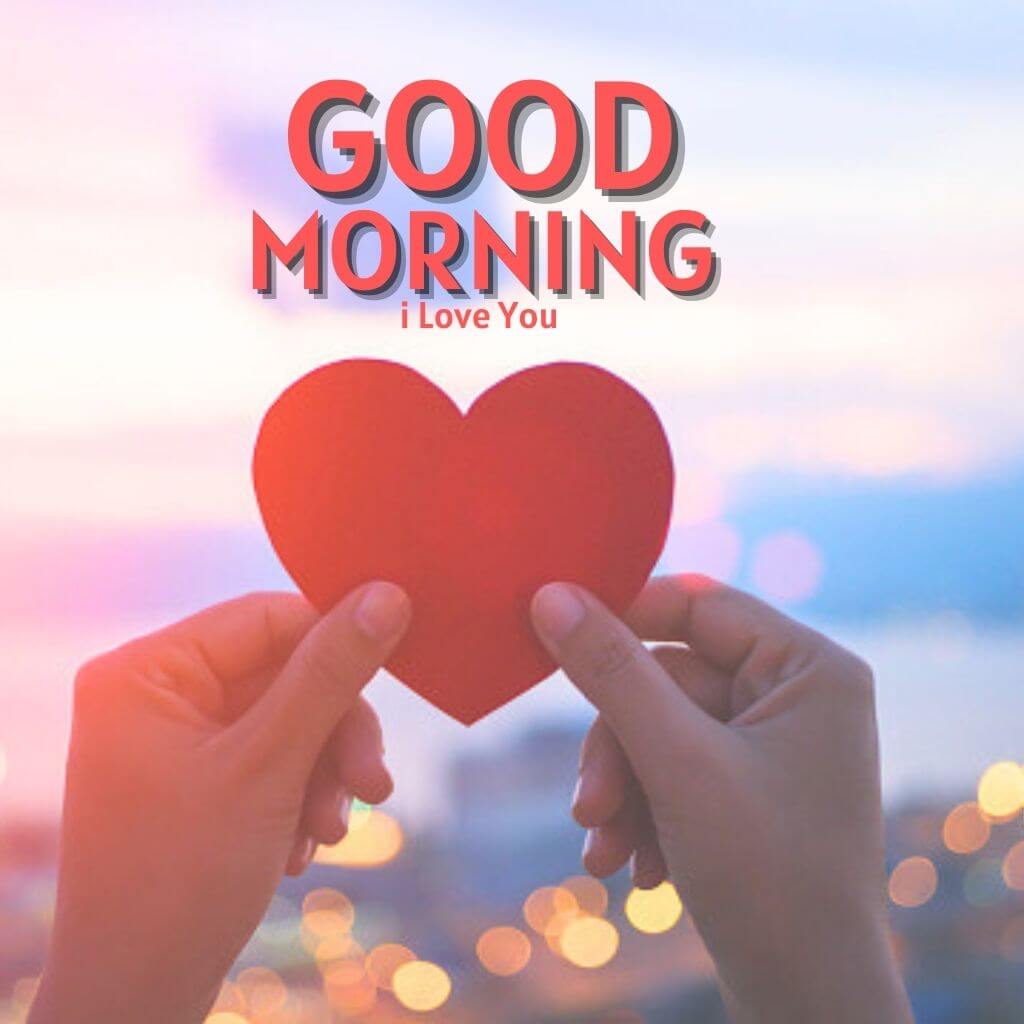 Good Morning I Love You Wallpaper Images Photo