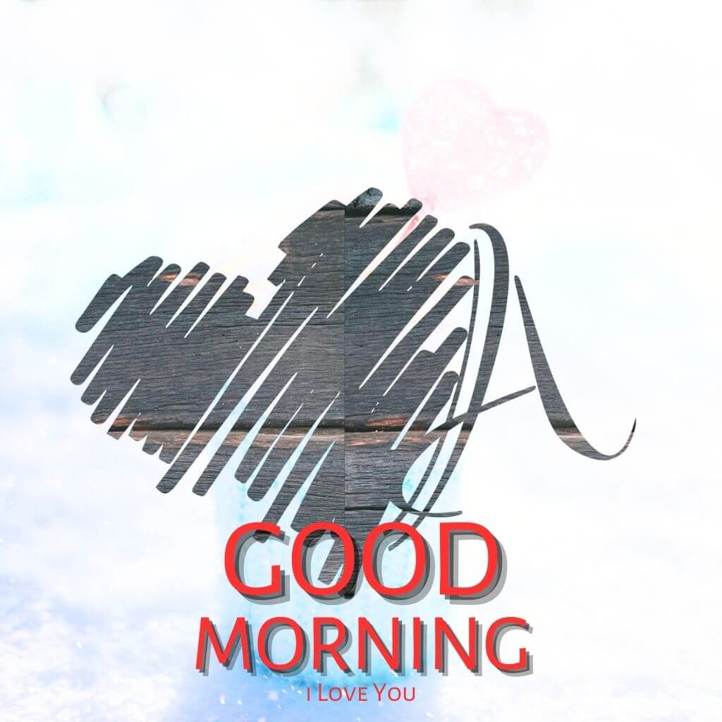 Good Morning I Love You Wallpaper Pics New Download for Friend (2)
