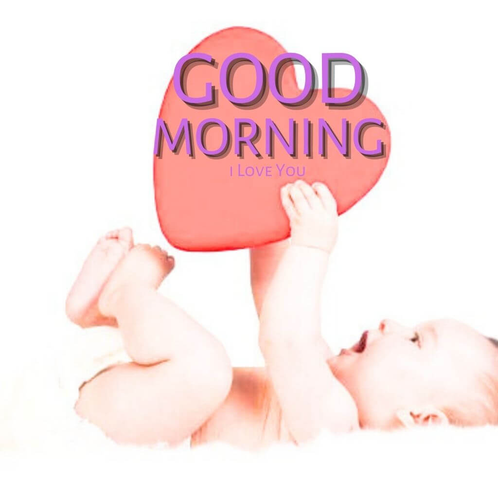 Good Morning I Love You pics Images New Download for Facebook