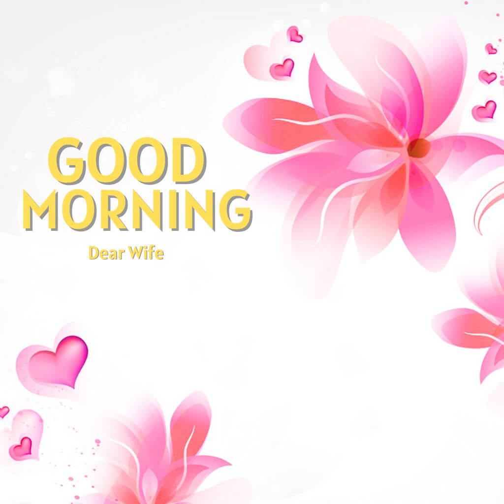 Good Morning Images For Wife Wallpaper HD New Download