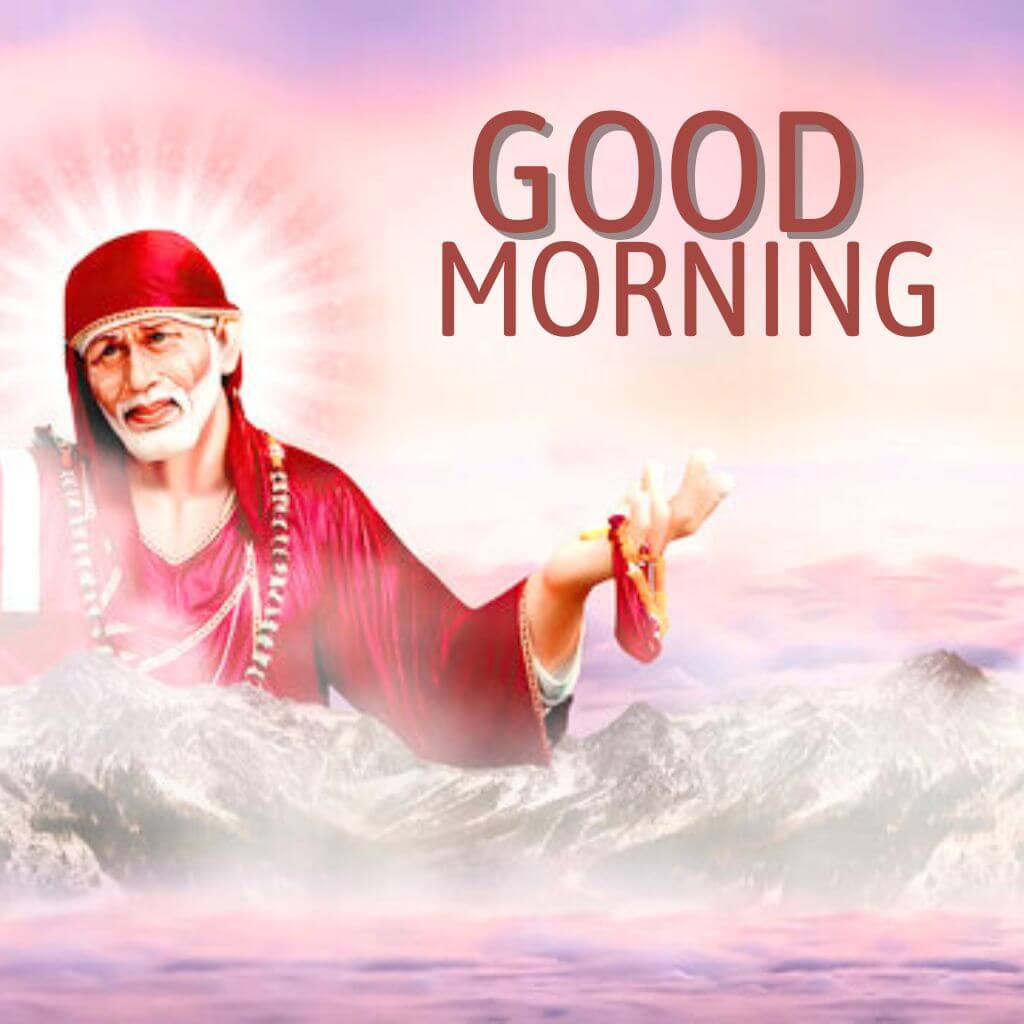 Sai Baba Good Morning Wallpaper Pics Free Download for Facebook