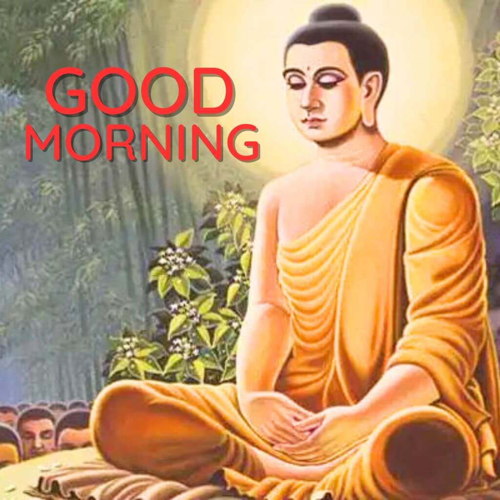 buddha good morning Wallpaper Pics Free Download 2023 (2)
