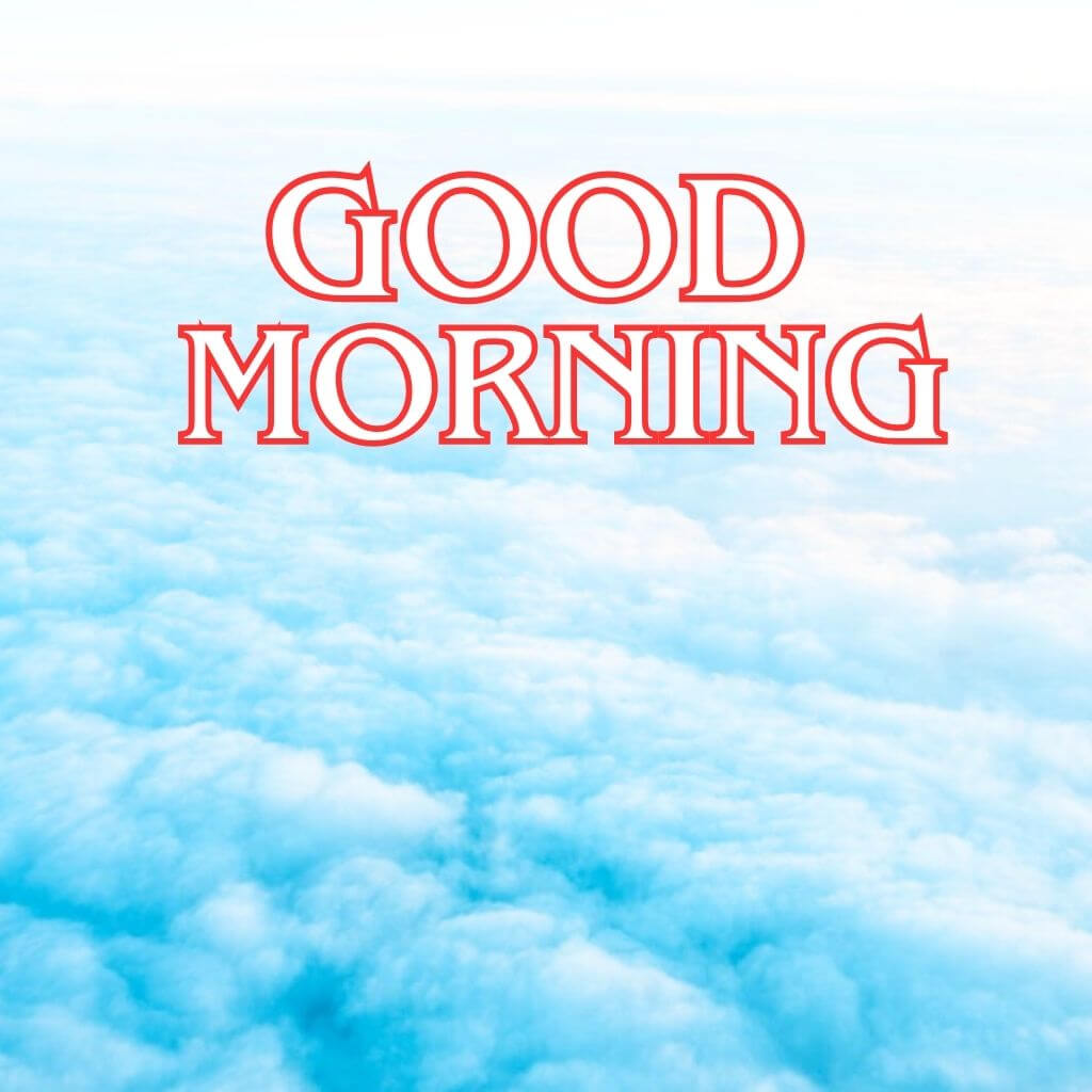 good morning greetings Pics New Download 2023