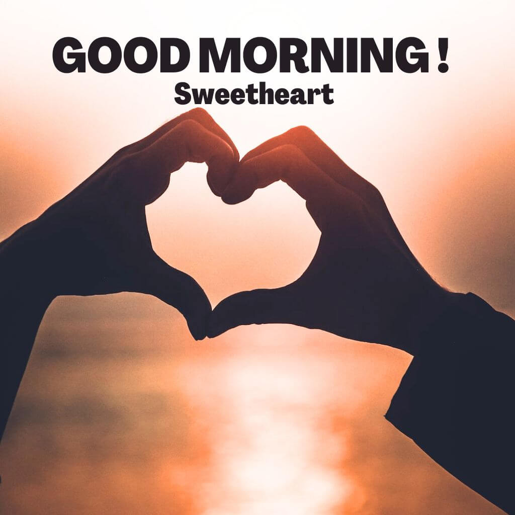 good morning sweetheart Photo Images Wallpaper Free for WhatsApp