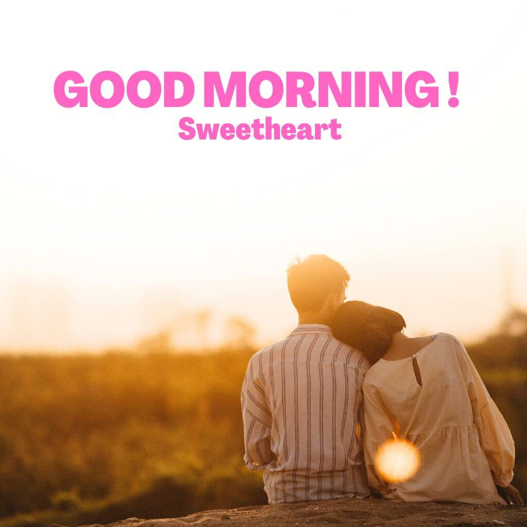 good morning sweetheart Pics Wallpaper New Download 2023 for WhatsApp-Facebook