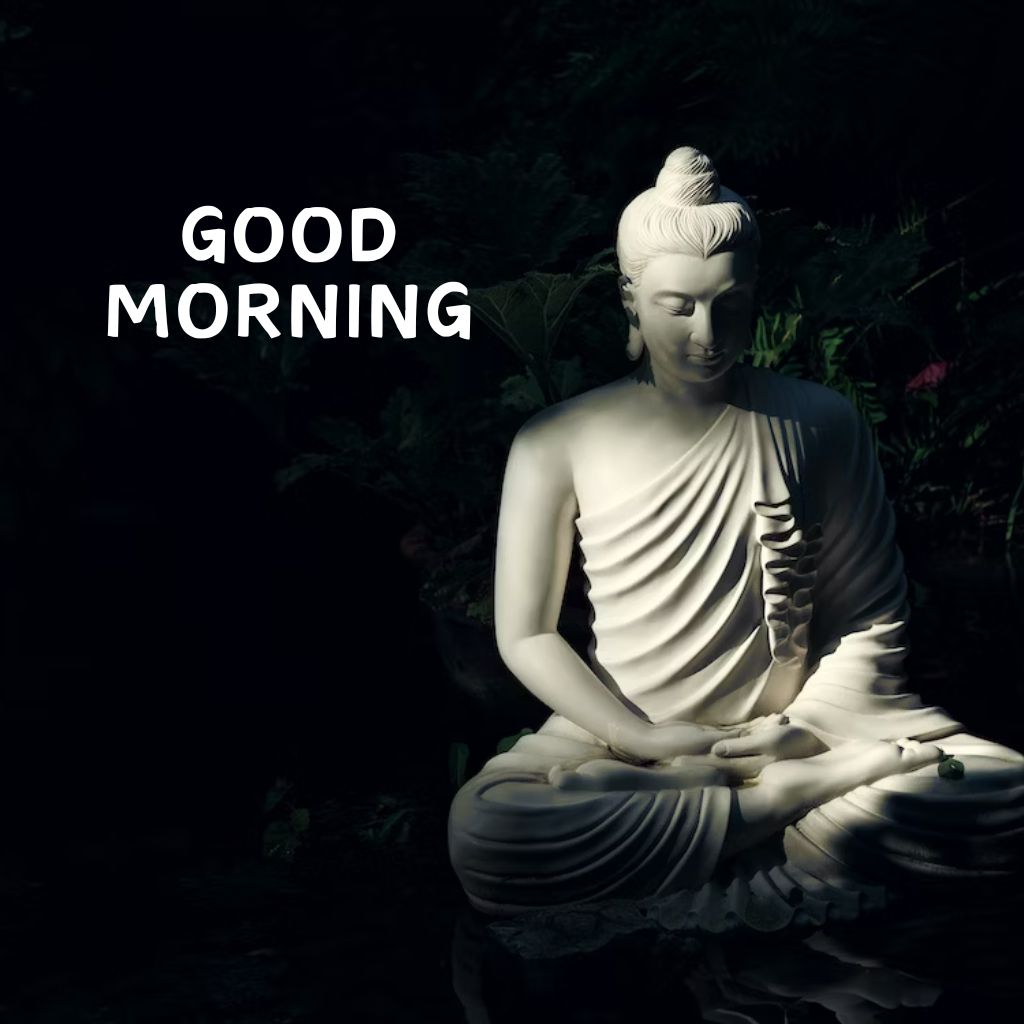 Buddha Good Morning Pics