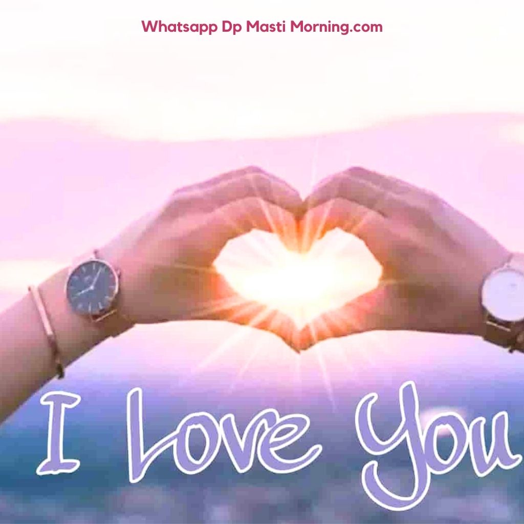 I love you whatsapp dp pics Images Wallpaper for friend