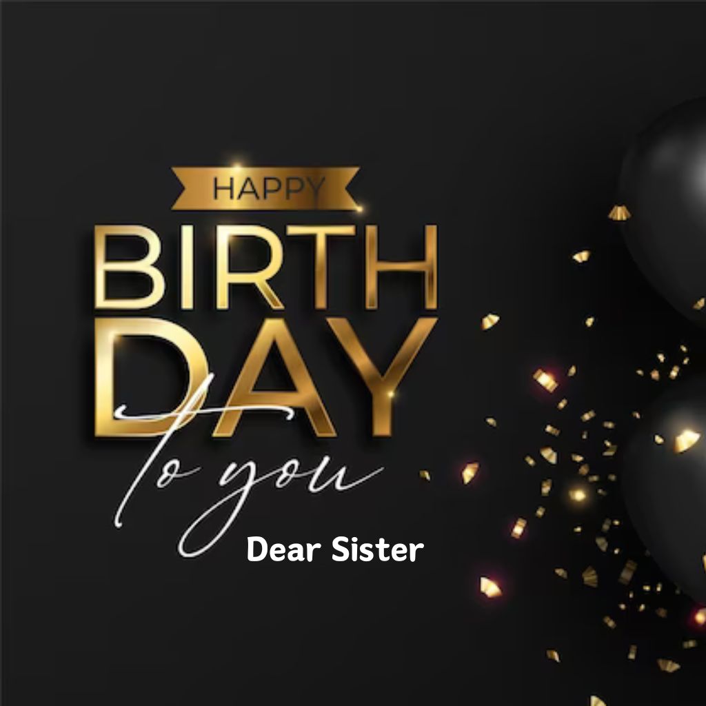 happy birthday images sister